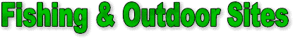 Fishing & Outdoor Sites